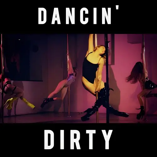 Dangerous Curves : Dancin' Dirty
